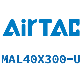 铝合金迷你气缸 MAL40X300-U