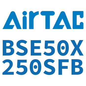 抱紧标准气缸 BSE50X250SFB