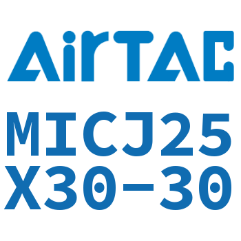 可调迷你气缸 MICJ25X30-30