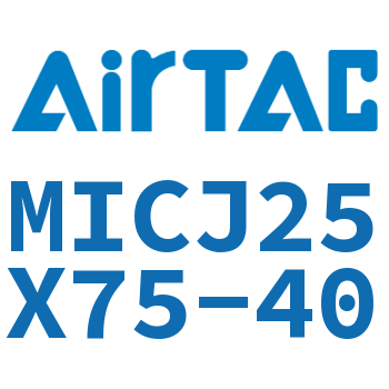 可调迷你气缸 MICJ25X75-40