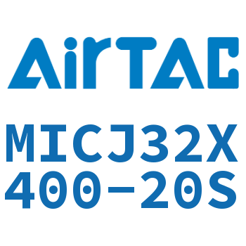 可调迷你气缸 MICJ32X400-20S