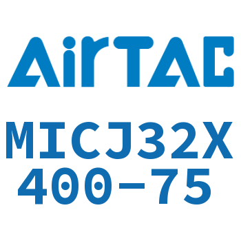 可调迷你气缸 MICJ32X400-75