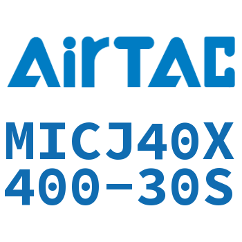 可调迷你气缸 MICJ40X400-30S
