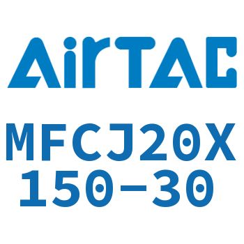 可调迷你气缸 MFCJ20X150-30