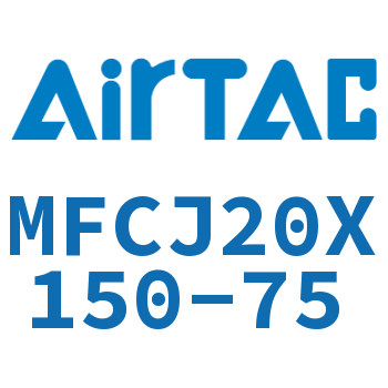 可调迷你气缸 MFCJ20X150-75
