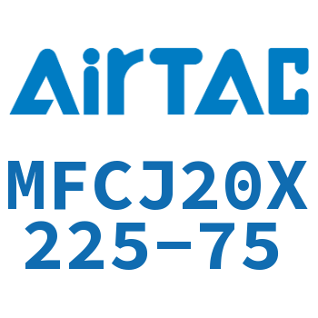 可调迷你气缸 MFCJ20X225-75