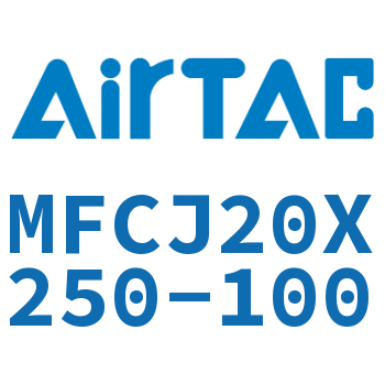 可调迷你气缸 MFCJ20X250-100