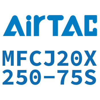 可调迷你气缸 MFCJ20X250-75S