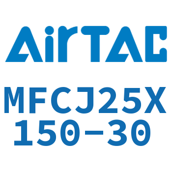 可调迷你气缸 MFCJ25X150-30
