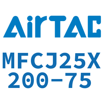可调迷你气缸 MFCJ25X200-75