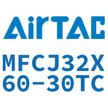 可调迷你气缸 MFCJ32X60-30TC