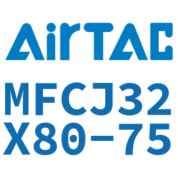 可调迷你气缸 MFCJ32X80-75