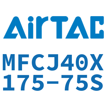 可调迷你气缸 MFCJ40X175-75S