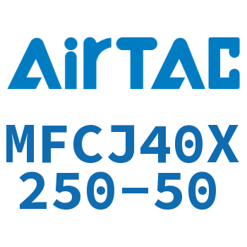 可调迷你气缸 MFCJ40X250-50