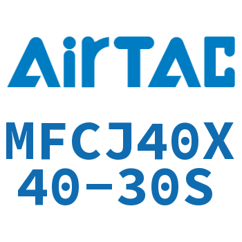 可调迷你气缸 MFCJ40X40-30S