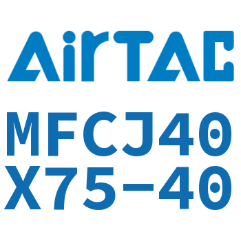 可调迷你气缸 MFCJ40X75-40