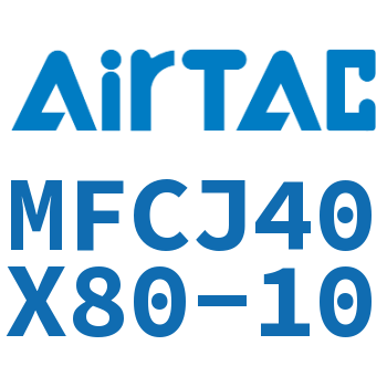 可调迷你气缸 MFCJ40X80-10