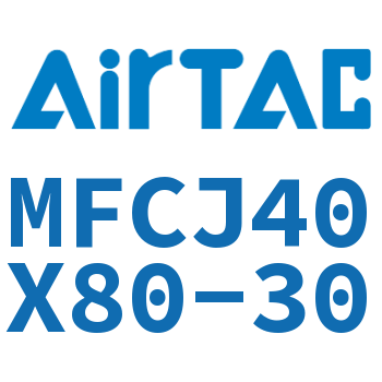可调迷你气缸 MFCJ40X80-30