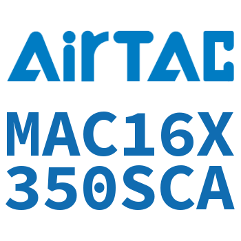 不锈钢迷你气缸 MAC16X350SCA