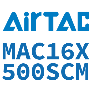 不锈钢迷你气缸 MAC16X500SCM