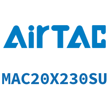 不锈钢迷你气缸 MAC20X230SU