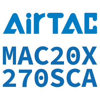 不锈钢迷你气缸 MAC20X270SCA
