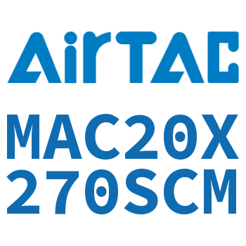 不锈钢迷你气缸 MAC20X270SCM