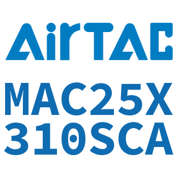 不锈钢迷你气缸 MAC25X310SCA