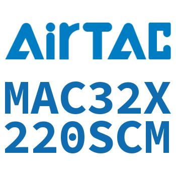 不锈钢迷你气缸 MAC32X220SCM