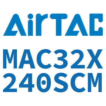 不锈钢迷你气缸 MAC32X240SCM