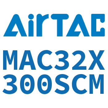 不锈钢迷你气缸 MAC32X300SCM