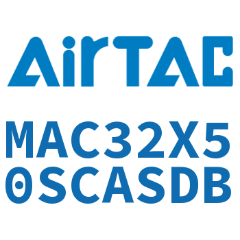 不锈钢迷你气缸 MAC32X50SCASDB