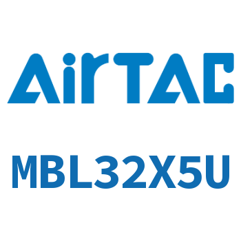 铝合金迷你气缸 MBL32X5U
