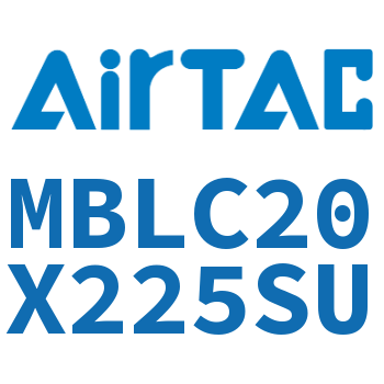 铝合金迷你气缸 MBLC20X225SU