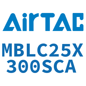 铝合金迷你气缸 MBLC25X300SCA