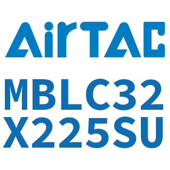 铝合金迷你气缸 MBLC32X225SU