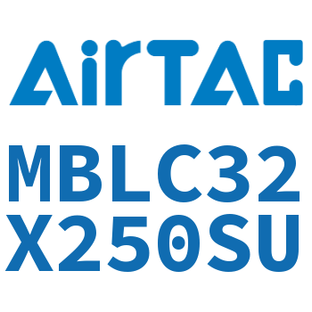 铝合金迷你气缸 MBLC32X250SU