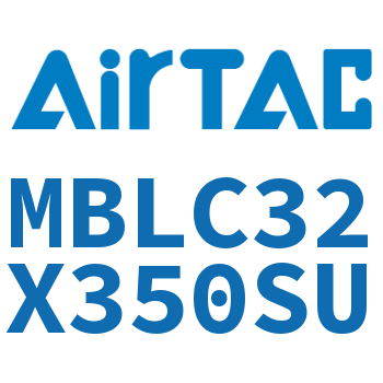 铝合金迷你气缸 MBLC32X350SU