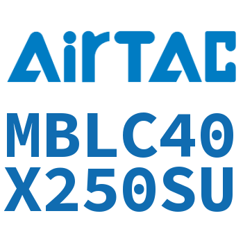 铝合金迷你气缸 MBLC40X250SU