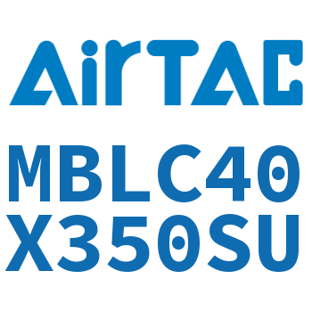 铝合金迷你气缸 MBLC40X350SU