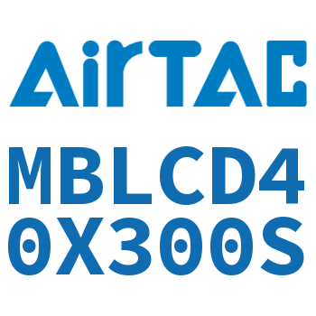 铝合金迷你气缸 MBLCD40X300S