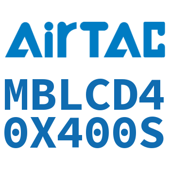 铝合金迷你气缸 MBLCD40X400S