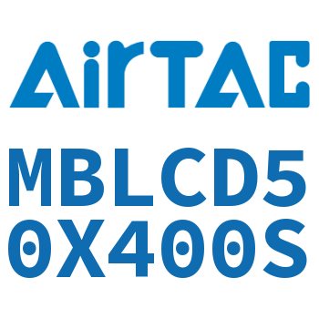 铝合金迷你气缸 MBLCD50X400S