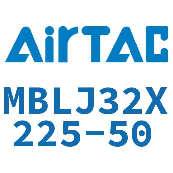可调铝合金迷你气缸 MBLJ32X225-50