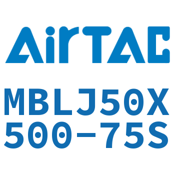 可调铝合金迷你气缸 MBLJ50X500-75S