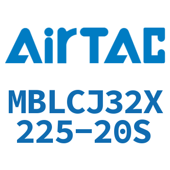 可调迷你气缸 MBLCJ32X225-20S