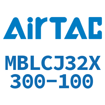 可调迷你气缸 MBLCJ32X300-100