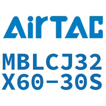 可调迷你气缸 MBLCJ32X60-30S