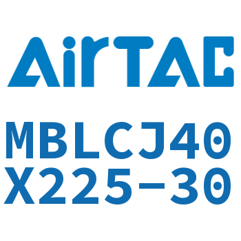 可调迷你气缸 MBLCJ40X225-30