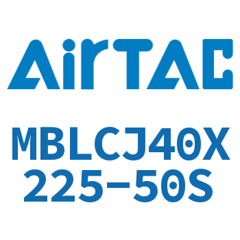 可调迷你气缸 MBLCJ40X225-50S